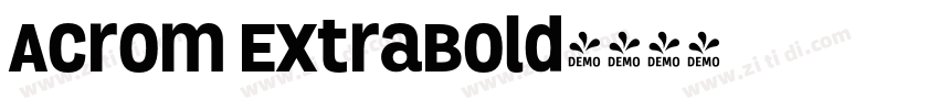 Acrom ExtraBold字体转换